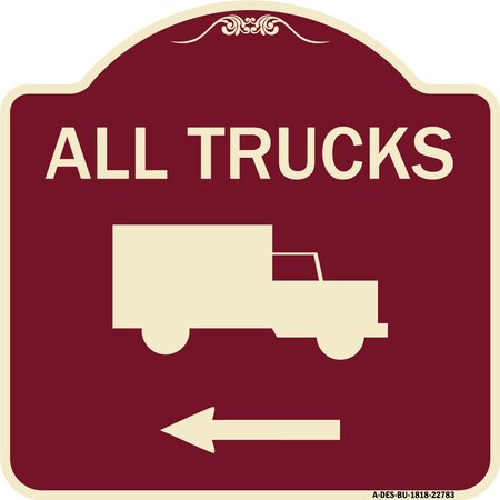 Signmission Trucks All Trucks W/ Truck & Left Arrow Heavy-Gauge Aluminum Sign, 18" x 18", BU-1818-22783 A-DES-BU-1818-22783